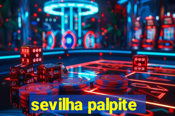 sevilha palpite